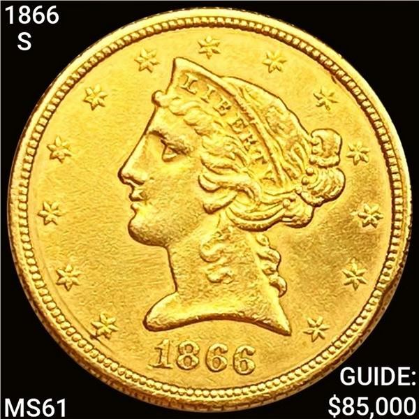 1866-S $5 Gold Half Eagle UNCIRCULATED