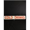 Image 1 : Hand Painted Double Sided "Cold Drinks" Sign. 48"W x 7 3/4" T. Wood