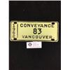 Image 1 : Hard To Find 1962 Vancouver Conveyance Lincense Plate, Very Low Number. Very Good Condition