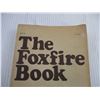 Image 2 : 1972 "The Foxfire Book" Information Book