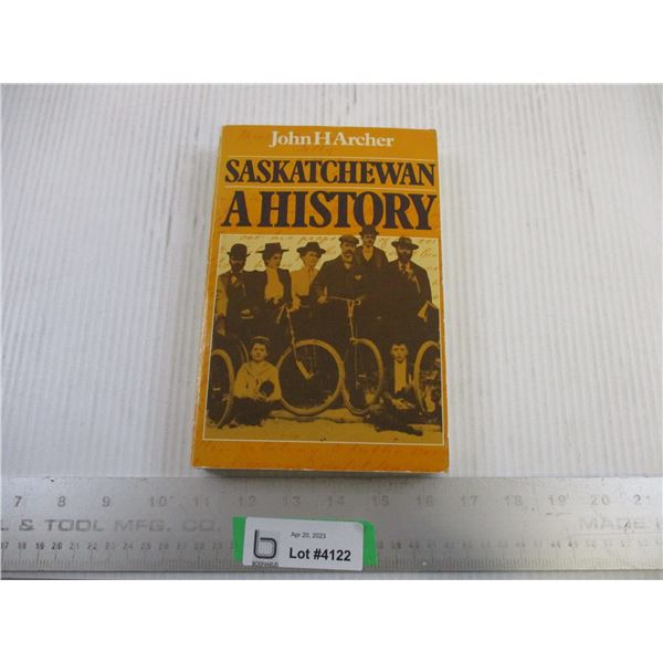 Saskatchewan A History Book