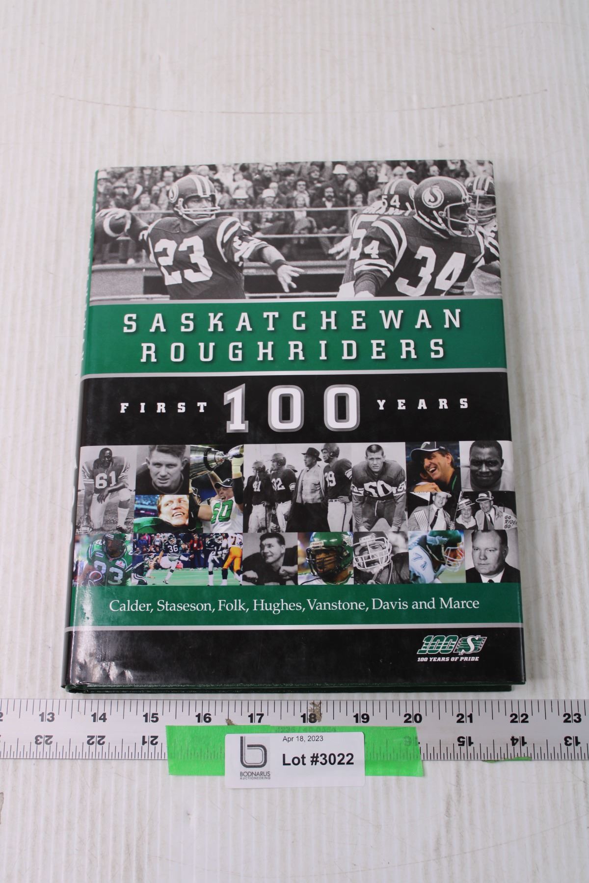 Old Saskatchewan Rough Rider Saskatchewan Roughriders First 100 Years Book - Bodnarus Auctioneering