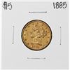 Image 1 : 1885 $5 Liberty Head Half Eagle Gold Coin