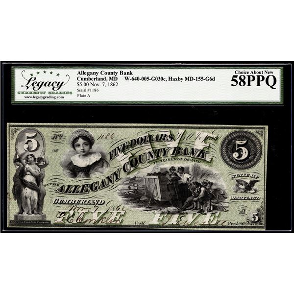 1862 $5 Allegany County Bank Cumberland, MD Obsolete Note Legacy Choice About New 58PPQ