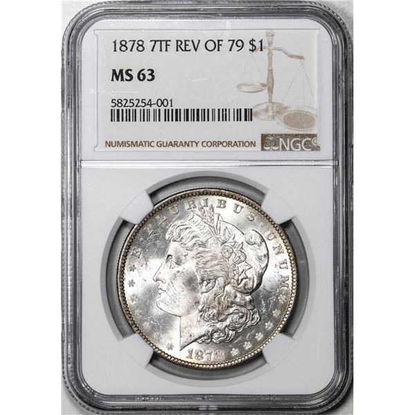 1878 7TF Rev of 1879 $1 Morgan Silver Dollar Coin NGC MS63