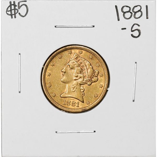 1881-S $5 Liberty Head Half Eagle Gold Coin