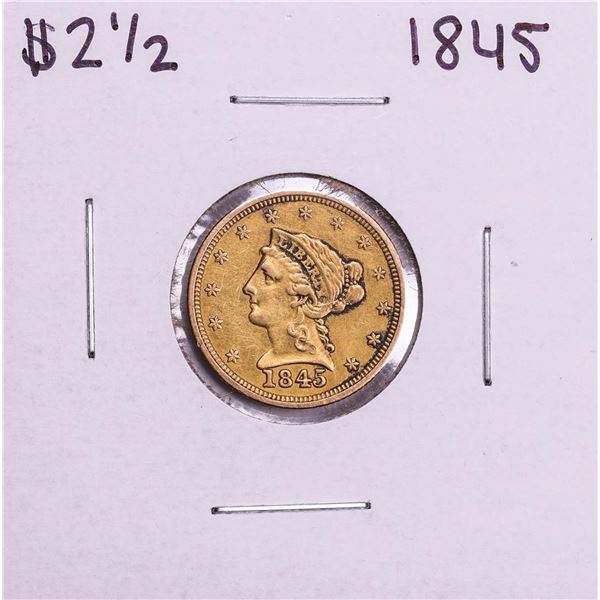 1845 $2 1/2 Liberty Head Quarter Eagle Gold Coin