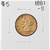 Image 1 : 1881-S $5 Liberty Head Half Eagle Gold Coin