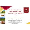 Image 1 : St. Eugene Resort - 2-night stay + golf voucher