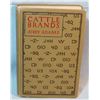 Image 1 : Adams, Andy, Cattle Brands, 1st ed.