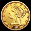 Image 1 : 1881 $5 Gold Half Eagle NEARLY UNCIRCULATED