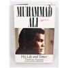 Image 1 : MUHAMMAD ALI: HIS LIFE AND TIMES HARDCOVER BOOK