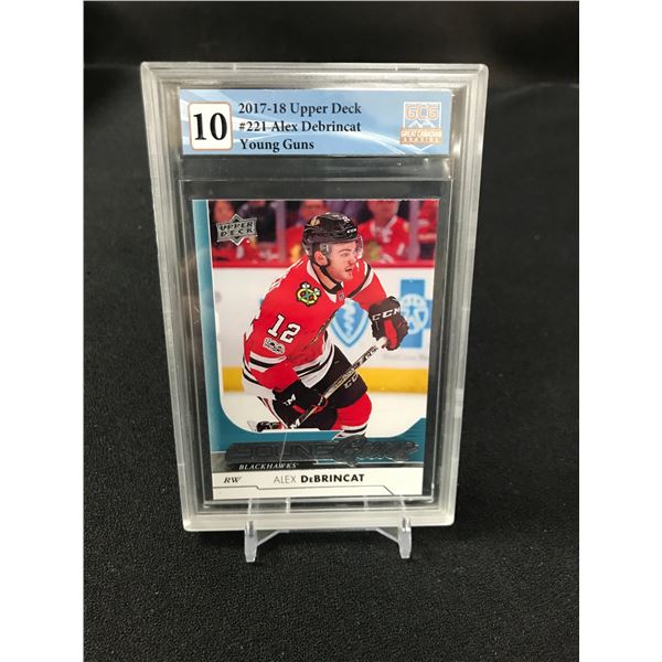 2017-18 UPPER DECK ALEX DEBRINCAT YOUNG GUNS (GCG 10)