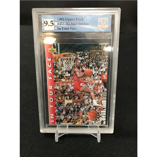 1992 UPPER DECK MICHAEL JORDAN NO. 453 (GCG 9.5)