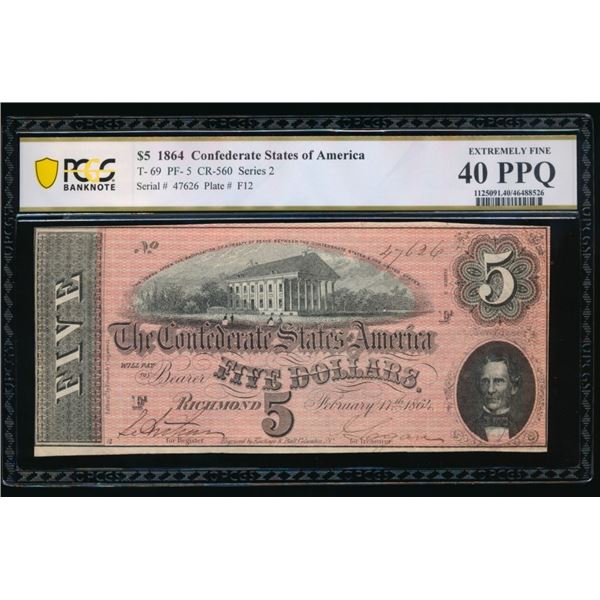 1864 $5 T-69 Confederate PCGS 40PPQ