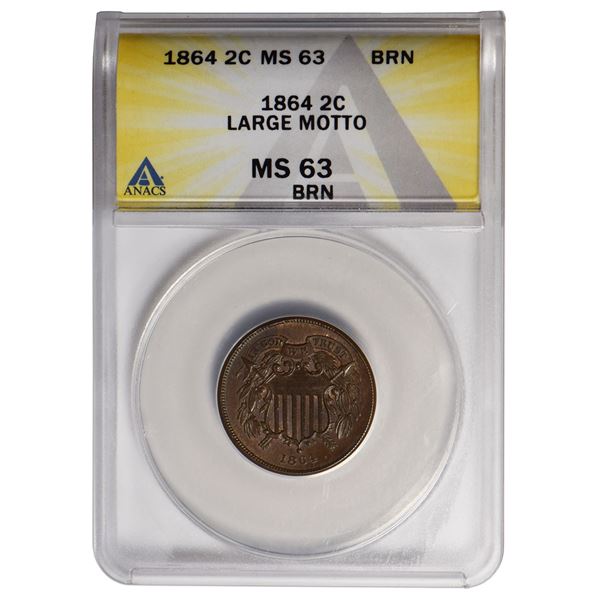 1864 Two Cent Large Moto ANACS MS63BN
