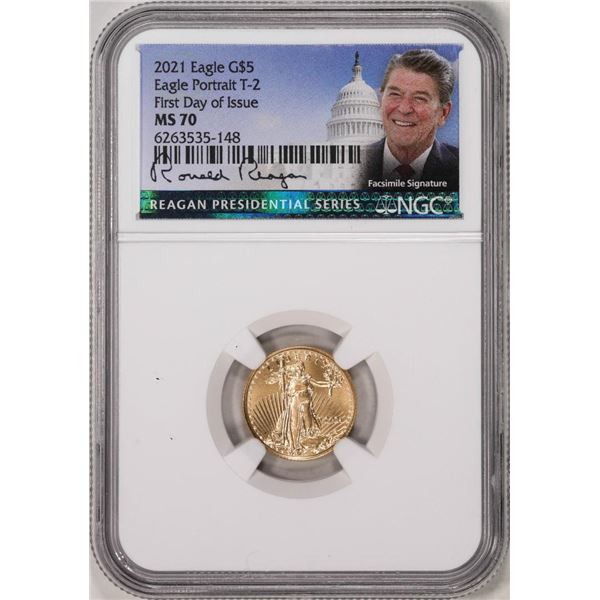 2021 Type 2 $5 American Gold Eagle Coin NGC MS70 FDOI Reagan Facsimile Signature