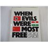 Image 2 : "When Evils Were Most Free" Book