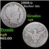 Image 1 : 1908-o Barber Half Dollars 50c Grades vg, very good