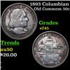 Image 1 : 1893 Columbian Old Commem Half Dollar 50c Grades xf+
