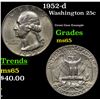 Image 1 : 1952-d Washington Quarter 25c Grades GEM Unc