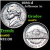 Image 1 : 1986-d Jefferson Nickel 5c Grades GEM+ Unc