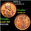 Image 1 : 1953-p Lincoln Cent 1c Grades GEM+ Unc RD