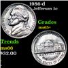 Image 1 : 1986-d Jefferson Nickel 5c Grades GEM+ Unc