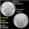 Image 1 : 1879-p Morgan Dollar $1 Grades Select+ Unc