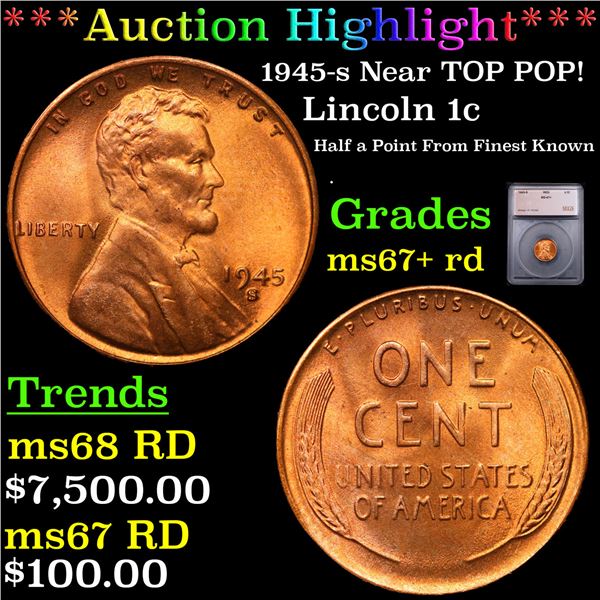 ***Auction Highlight*** 1945-s Lincoln Cent Near TOP POP! 1c Graded ms67+ rd BY SEGS (fc)