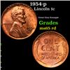 Image 1 : 1954-p Lincoln Cent 1c Grades GEM Unc RD
