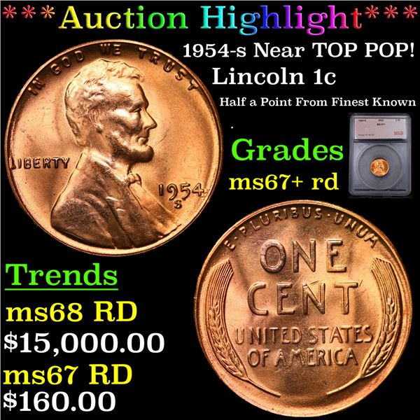 ***Auction Highlight*** 1954-s Lincoln Cent Near TOP POP! 1c Graded ms67+ rd BY SEGS (fc)
