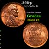 Image 1 : 1956-p Lincoln Cent 1c Grades GEM Unc RD