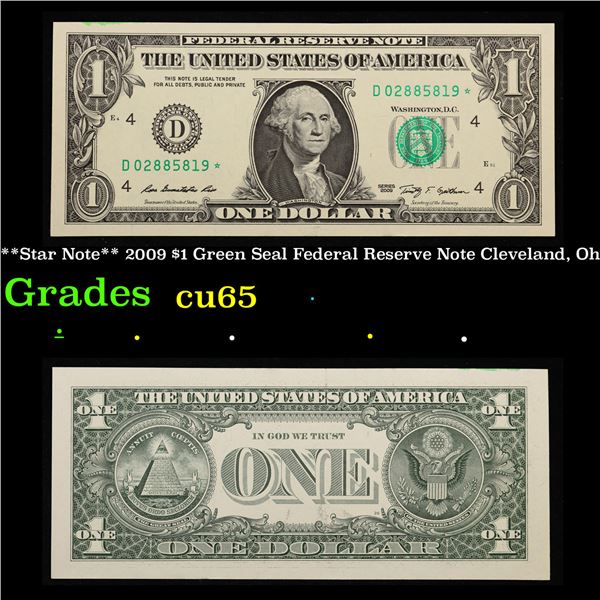 **Star Note** 2009 $1 Green Seal Federal Reserve Note Cleveland OH Grades Gem++ CU.
