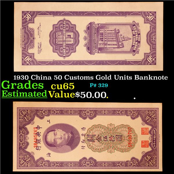 1930 China 50 Customs Gold Units Banknote Grades Gem CU