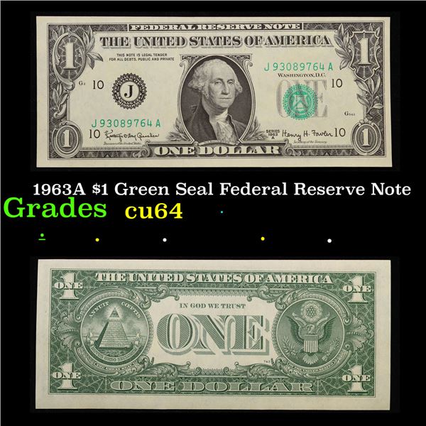 1963A $1 Green Seal Federal Reserve Note  Grades Choice CU