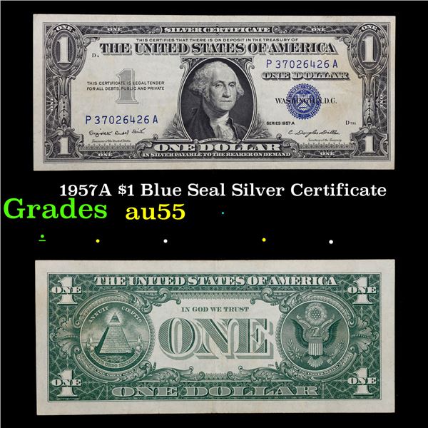 1957A $1 Blue Seal Silver Certificate Grades Choice AU