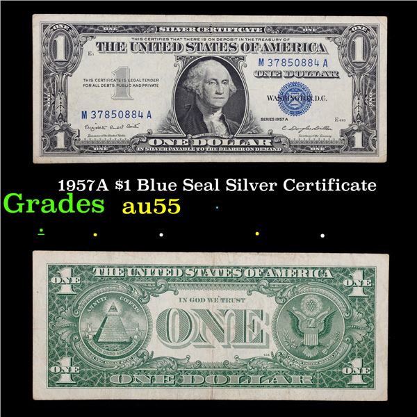 1957A $1 Blue Seal Silver Certificate Grades Choice AU