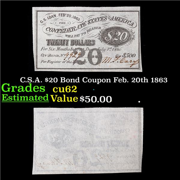 C.S.A. $20 Bond Coupon Feb. 20th 1863 Grades Select CU
