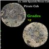 Image 1 : Ca. 1609 Spanish/Pirate Cob Grades VG