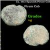 Image 1 : Ca. 1612 Spanish/Pirate Cob Grades VG