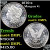 Image 1 : 1879-s Morgan Dollar $1 Grades Select Unc+ DMPL