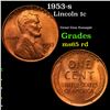 Image 1 : 1953-s Lincoln Cent 1c Grades GEM Unc RD