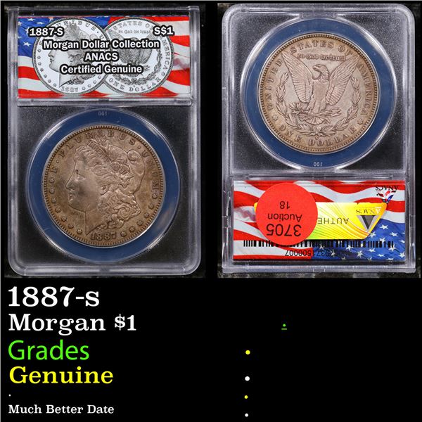 ANACS 1887-s Morgan Dollar $1 Graded Genuine BY ANACS