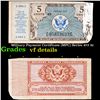 Military Payment Certificate (MPC) Series 472 5c Grades vf details