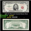 Image 1 : 1963 $5 Red seal United States Note Grades Choice AU/BU Slider