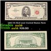 Image 1 : 1963 $5 Red seal United States Note Grades Choice AU/BU Slider