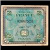 Image 3 : 1944 France 2 Francs "Flag Ticket" WWII Allied Military Currency Grades Choice AU/BU Slider