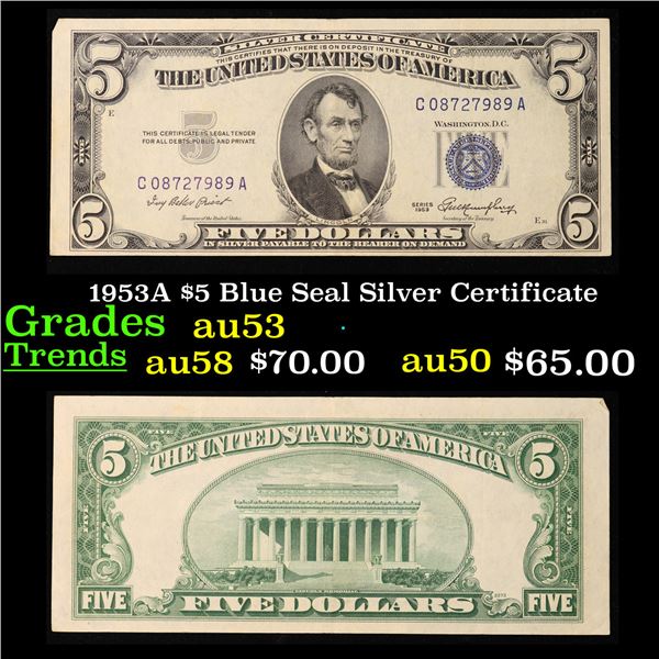 1953A $5 Blue Seal Silver Certificate Grades Select AU