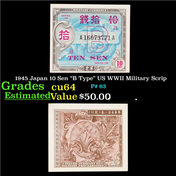 1945 Japan 10 Sen "B Type" US WWII Military Scrip Grades Choice CU